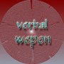 Verbal Wepon