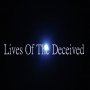 Unsigned Artist Lives Of The Deceived
