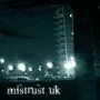mistrust uk (wanted: uk-based UBWers!!!)