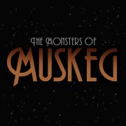 The monsters of muskeg