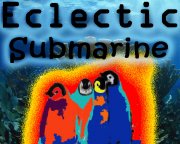 Eclectic Submarine