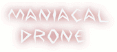 Maniacal Drone