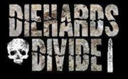 Diehards Divide