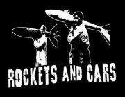 Rockets and Cars