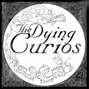 The Dying Curios