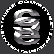 Crime Committee Entertainment