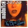 THE BLUE FLAME AT REVERBNATION AND MYSPACE