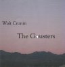 Walt Cronin The Gousters New CD Release