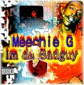 Click to view MeechieG-ImdaBadguy.jpg full size