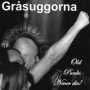 Grasuggorna - Uppkomlingen (New recording)