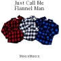 Meece Meece - Just Call Me Flannel Man