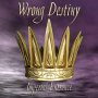 Wrong Destiny - Imperial Entrance