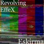 Revolving EffeX - Terror