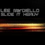 Lee Nardiello - Slide It Heavy