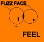FUZZ FACE - Feel