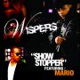 Wispers - Show Stopper feat. Mario