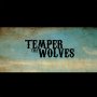 Temper The Wolves - Cold Hands