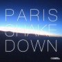 Paris Shakedown - Physical Labour