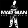 Mad Man Institution - Keep Breathing 