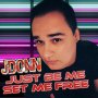 JDonn - Just Be Me, Set Me Free