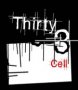 THirty 3 Cell - Haunting Me