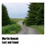 Martin Hannah - Lost and Found