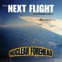 Nuclear Forehead - Cold Shoulder