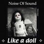 Noise Of Sound - Like a doll