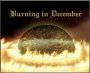 Burning in December - Burn It up