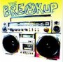 The Breakup - All The Way