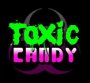 Toxic Candy - Holy Passion
