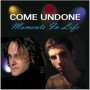 Come Undone - With you