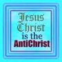 TOR Hershman - Jesus Christ IS The AntiChrist