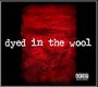 dyed in the wool - New Concrete