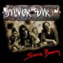 SILVER DIRT - SHE'S GOT TO BE