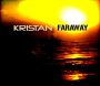KRISTAN - Faraway