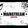 Mainstream - For What Its Worth
