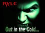 RYLE - Out in the Cold