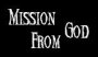 Mission From God - The Price Of Freedom