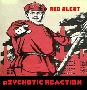 Psychotic Reaction - Red Alert (7' version)