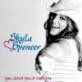 Skyla Spencer - You Said You'd Call Me