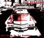 Jim Burgess - Get Back In Ya Cadillac
