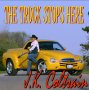 J. K. Coltrain - The Truck Stops Here
