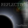 REFLECTIVE - DeadSpace